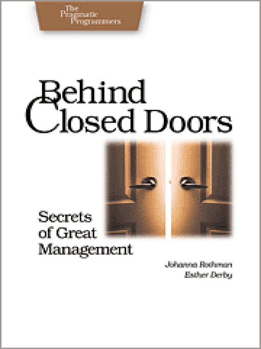 Title details for Behind Closed Doors by Johanna Rothman - Available